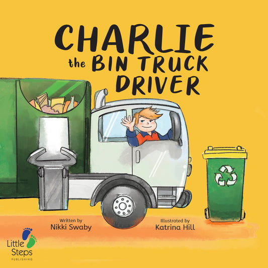 Charlie the Bin Truck Driver (First Edition, Hardcover)